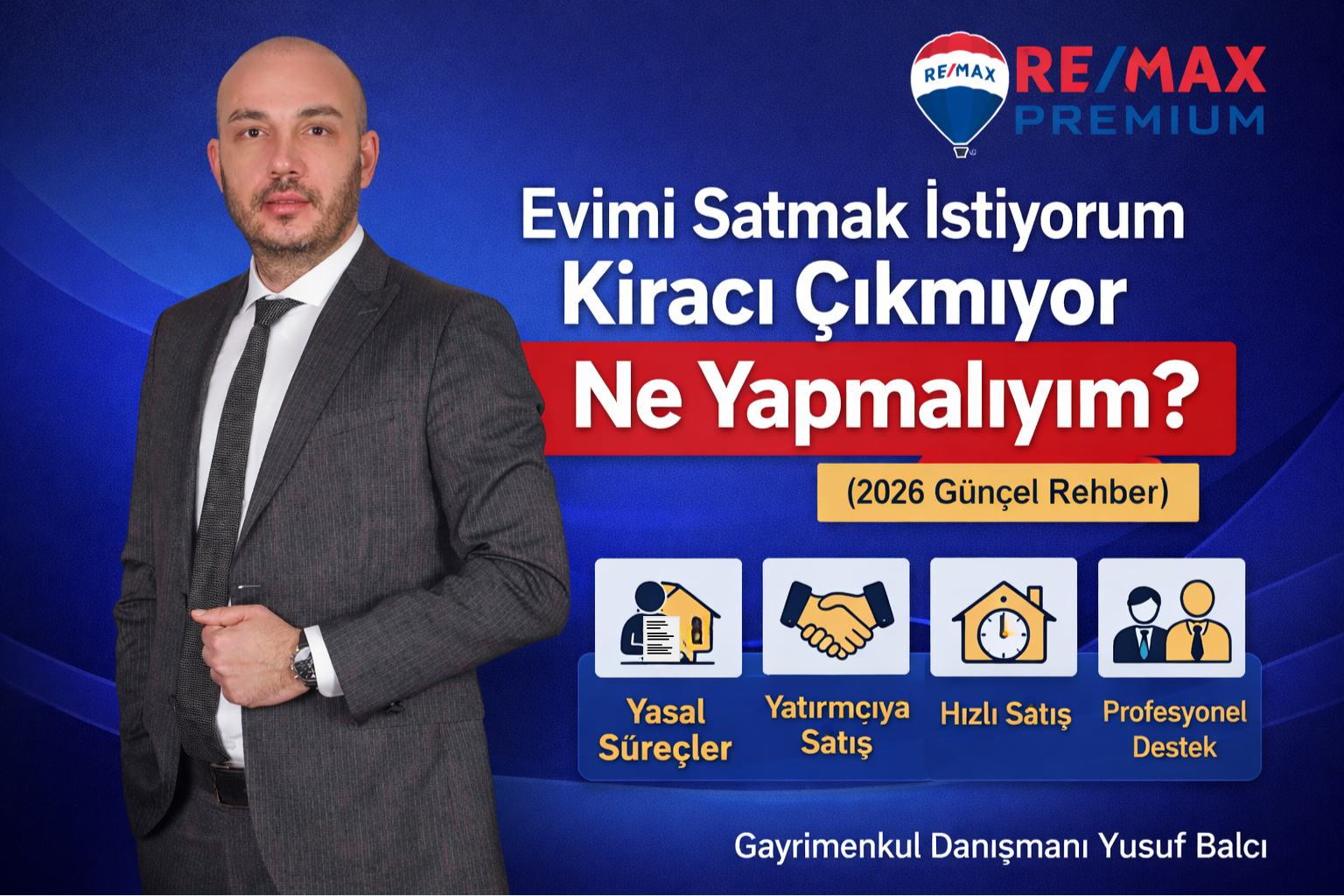 Kiracı Çıkmıyor - Yusuf BALCI Gayrimenkul Danışmanı