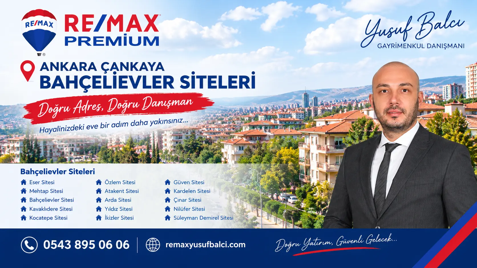 Çankaya Bahçelievler Siteleri Remax Premium Yusuf BALCI
