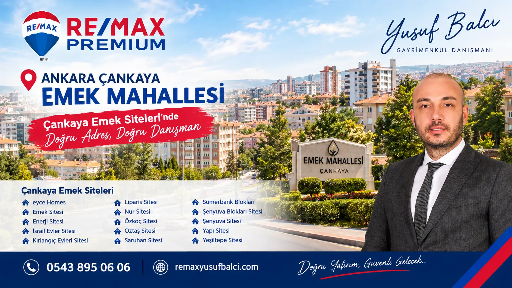 Çankaya Emek Siteleri Remax Premium Yusuf BALCI